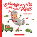 Grand voyage de monsieur Papier (Le)